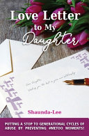 Love Letter to My Daughter