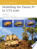Modelling the Panzer IV in 1 72 scale Book