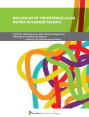 Molecules of the Extracellular Matrix as Cancer Targets