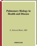 Pulmonary Biology in Health and Disease