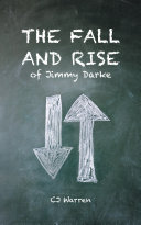 The Fall and Rise of Jimmy Darke [Pdf/ePub] eBook