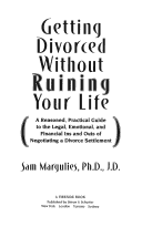 Emotional and Financial Ins and Outs of Negotiating a Divorce Settlement A Reasoned Getting Divorced Without Ruining Your Life Practical Guide to the Legal