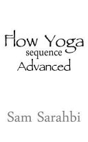 Flow Yoga Sequence  Advanced