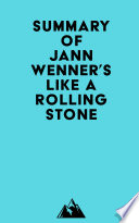 Summary of Jann Wenner s Like a Rolling Stone