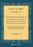 Ninth Biennial Report of the Custodian of Public Buildings and Property of the State of Indiana