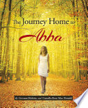 The Journey Home to Abba Book PDF