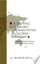 Achieving Sustainable Communities in a Global Economy
