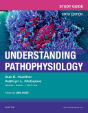 Study Guide for Understanding Pathophysiology   E Book