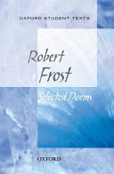 Oxford Student Texts  Robert Frost  Selected Poems