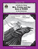 A Guide for Using Mrs  Frisby and the Rats of NIMH in the Classroom