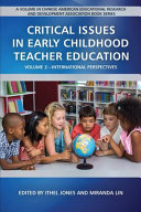 Critical Issues in Early Childhood Teacher Education Book