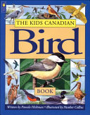 The Kids Canadian Bird Book