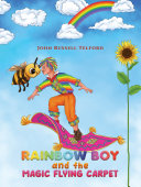 Rainbow Boy and the Magic Flying Carpet