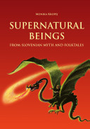 Supernatural beings from Slovenian myth and folktales