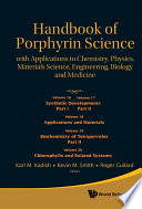 Handbook of Porphyrin Science  Volumes 16     20   With Applications to Chemistry  Physics  Materials Science  Engineering  Biology and Medicine Book