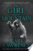 The Girl and the Mountain (Book of the Ice, Book 2)