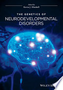 The Genetics of Neurodevelopmental Disorders Book