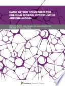 Nano Hetero Structures for Chemical Sensing  Opportunities and Challenges Book