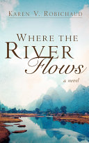 Where The River Flows
