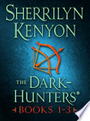 The Dark Hunters  Books 1 3