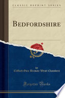 Bedfordshire  Classic Reprint 