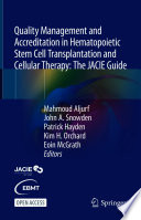 Quality Management and Accreditation in Hematopoietic Stem Cell Transplantation and Cellular Therapy Book