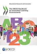 Educational Research and Innovation The OECD Handbook for Innovative Learning Environments