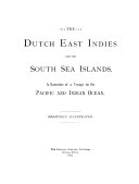 The Dutch East Indies and the South Sea Islands