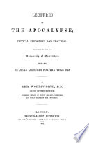 Lectures on the Apocalypse; critical, expository, and practical Hulsean lects., 1848