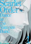 Dance in the Vampire Bund  Special Edition  Vol  10  Scarlet Order 1
