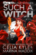 Such a Witch - Real Men Romance™ (A Paranormal Chick Lit Witch Shapeshifter Romance)