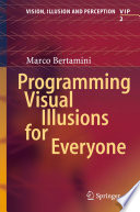 Programming Visual Illusions for Everyone Book