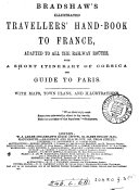 Bradshaw's illustrated travellers' hand book in [afterw.] to France