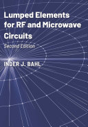 Lumped Elements for RF and Microwave Circuits, Second Edition