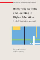 Improving Teaching And Learning In Higher Education: A Whole Institution Approach