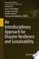 An Interdisciplinary Approach for Disaster Resilience and Sustainability Book