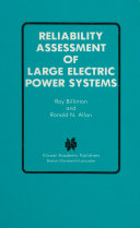 Reliability Assessment of Large Electric Power Systems