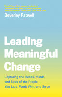 Leading Meaningful Change Book