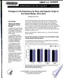 Changes in Life Expectancy by Race and Hispanic Origin in the United States  2013 2014