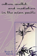 Culture  Conflict  and Mediation in the Asian Pacific Book