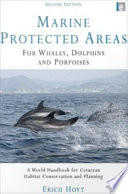 Marine Protected Areas for Whales, Dolphins, and Porpoises