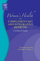 Women's Health in Complementary and Integrative Medicine E-Book