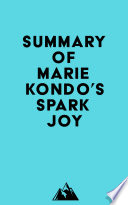 Summary of Marie Kondo's Spark Joy
