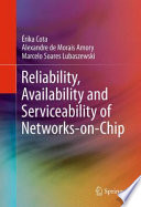 Reliability  Availability and Serviceability of Networks on Chip