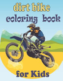 Dirt Bike Coloring Book for Kids