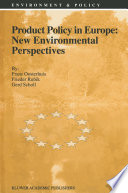 Product Policy in Europe  New Environmental Perspectives