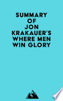 Summary of Jon Krakauer's Where Men Win Glory
