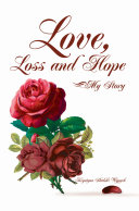 Love, Loss and Hope