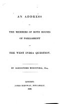 An Address to the Members of Both Houses of Parliament on the West India Question