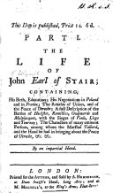 The Life of John Earl of Stair ... By an Impartial Hand. [By Andrew Henderson.]